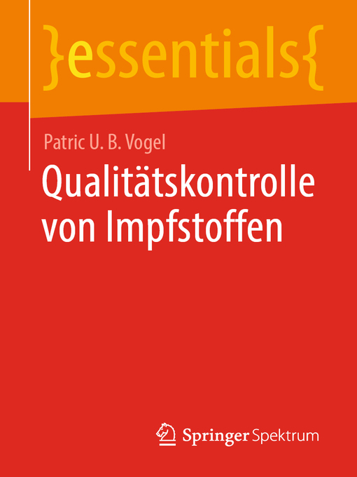 Title details for Qualitätskontrolle von Impfstoffen by Patric U. B. Vogel - Available